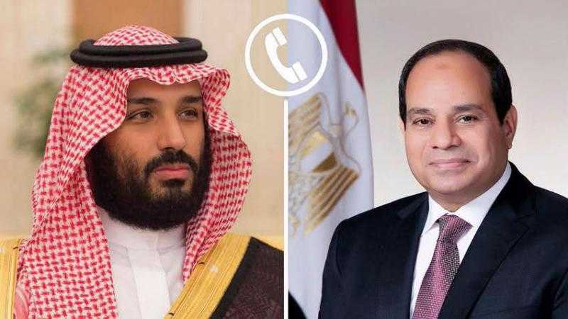 الرئيس السيسي يبحث مع ولي العهد السعودي العلاقات الثنائية وخفض التصعيد الإقليمي